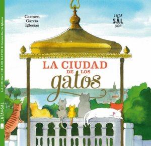 la ciudad de los gatos cuentos para viajar